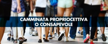 Camminata propriocettiva o consapevole