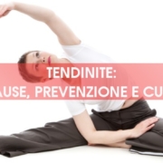 Cause, prevenzione e cura della tendinite