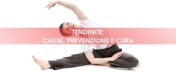 Cause, prevenzione e cura della tendinite