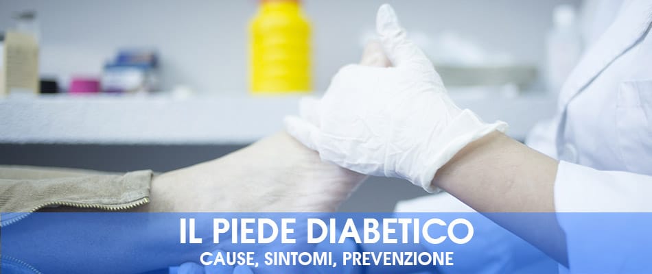 Il piede diabetico: cause, sintomi, prevenzione