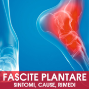 Fascite plantare: sintomi, cause, rimedi