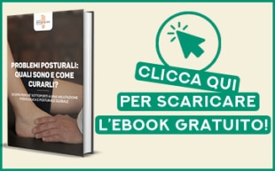 Clicca qui per scaricare l'ebook gratuito "Problemi posturali: quali sono e come curarli?"