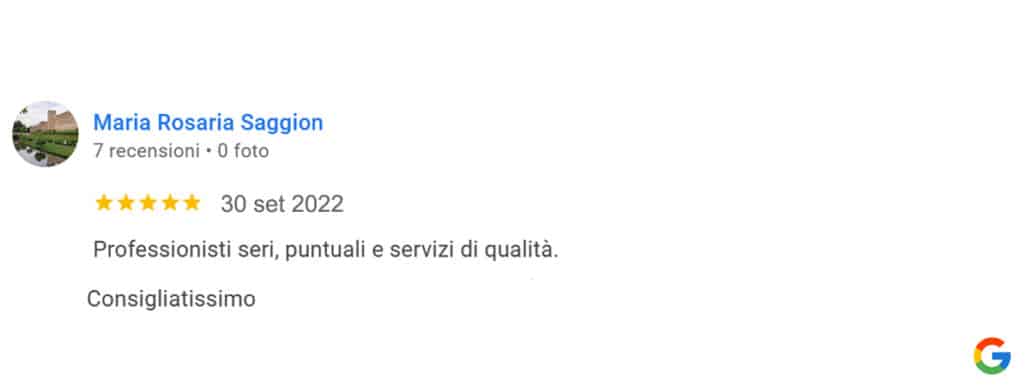 Recensione di Maria Rosaria Saggion: Professionisti seri, puntuali e servizi di qualità. 5 stelle