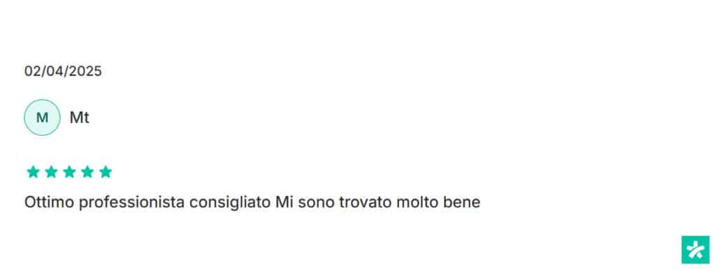 Recensione di MT: Ottimo professionista consigliato Mi sono trovato molto bene. 5 stelle
