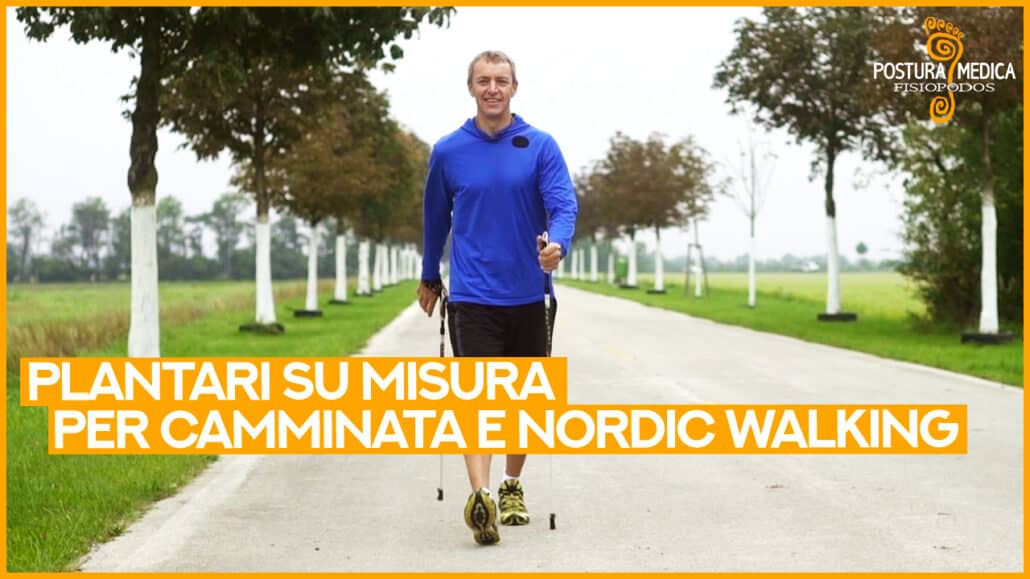 anteprima video sul movimento del piede nel nordic walking e sul ruolo dei plantari