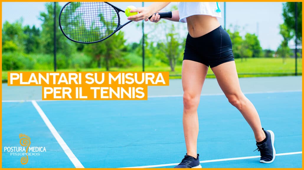 anteprima video sui plantari per tennis e movimenti del piede